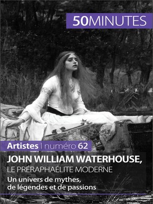 cover image of John William Waterhouse, le préraphaélite moderne